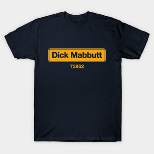 Dick Mabbutt T-Shirt